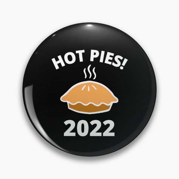 Item preview, Hot Pies 2022 designed and sold by ijdesigns.