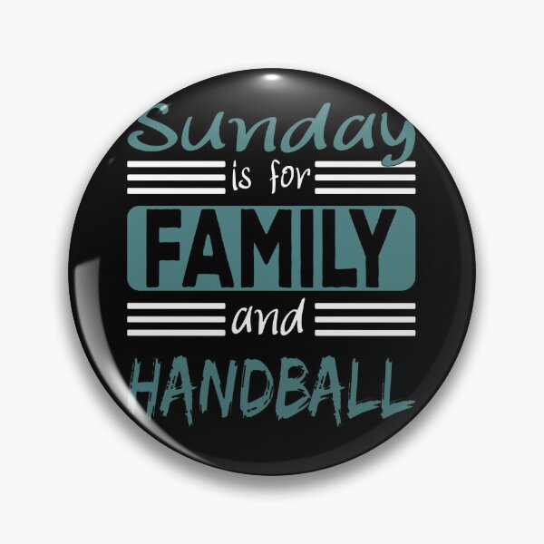Item preview, Sunday Is For Family And Handball Saying designed and sold by Merchandiser099.