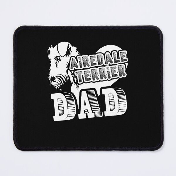Item preview, Airedale Terrier Dad designed and sold by UnknownArtistt.