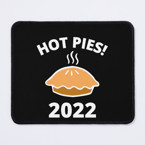 Item preview, Hot Pies 2022 designed and sold by ijdesigns.