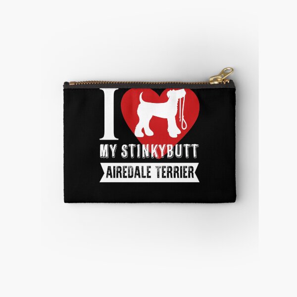 Item preview, I Love My Stinkybutt Airedale Terrier designed and sold by UnknownArtistt.