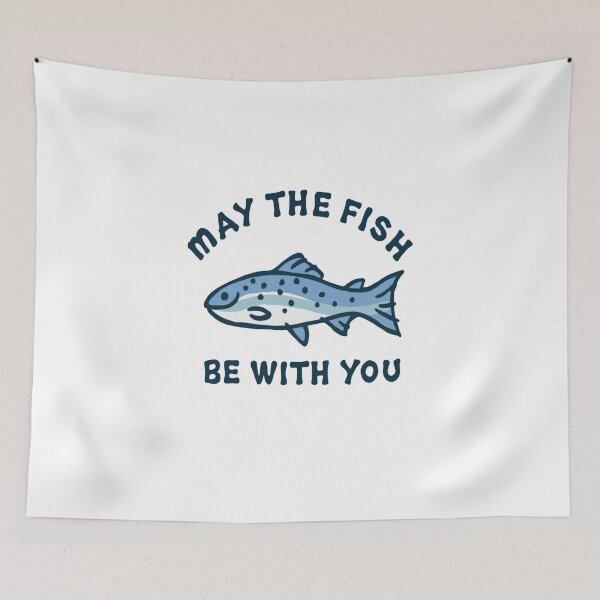 Item preview, May The Fish Be With You designed and sold by MaryMaster.