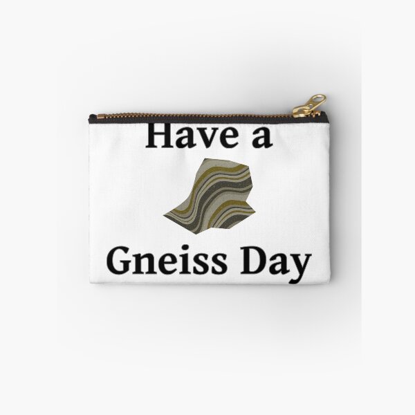 Item preview, Have a Gneiss Day designed and sold by ArashiiGames.