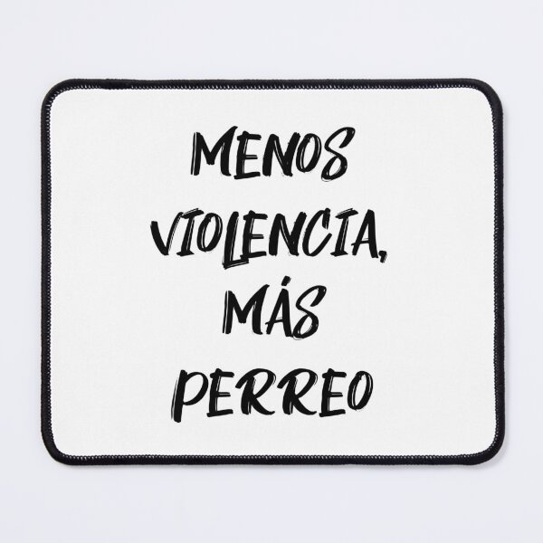 Item preview, Menos Violencia, Más Perreo designed and sold by Simply Bonita by Lorena Valentina.