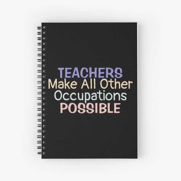 Item preview, Teachers Make All Other Occupations Possible | Teacher saying designed and sold by BopleDesigns.