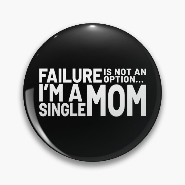 Item preview, I'm a single mom designed and sold by Ashi17.