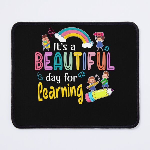 Item preview, It's A Beautiful Day For Learning Teacher First Day Of School designed and sold by Darly-Walker.