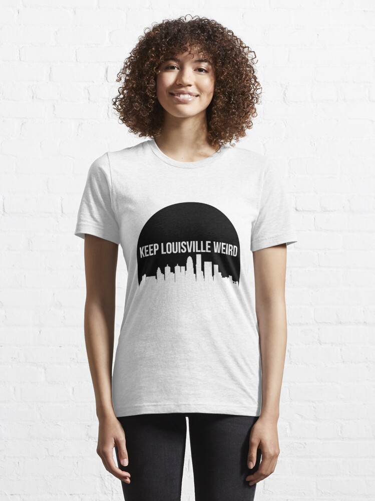 Keep Louisville Weird Essential T-Shirt for Sale by shelbiefran