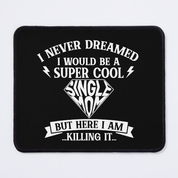 Item preview, super cool single mom designed and sold by Ashi17.