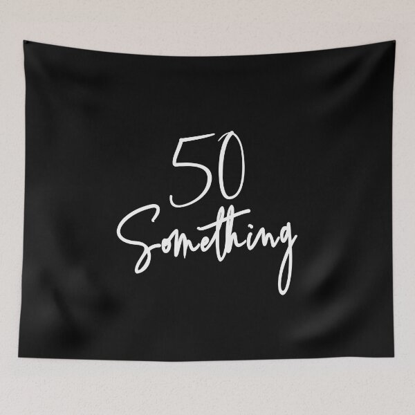 Item preview, 50 Something Birthday Party Gift For 50th thru 59th designed and sold by Delightfully Cynical.