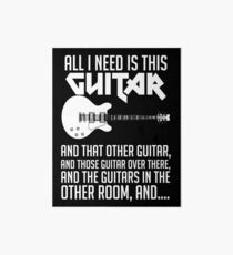 All I Need Is This Guitar Shirt Art Board