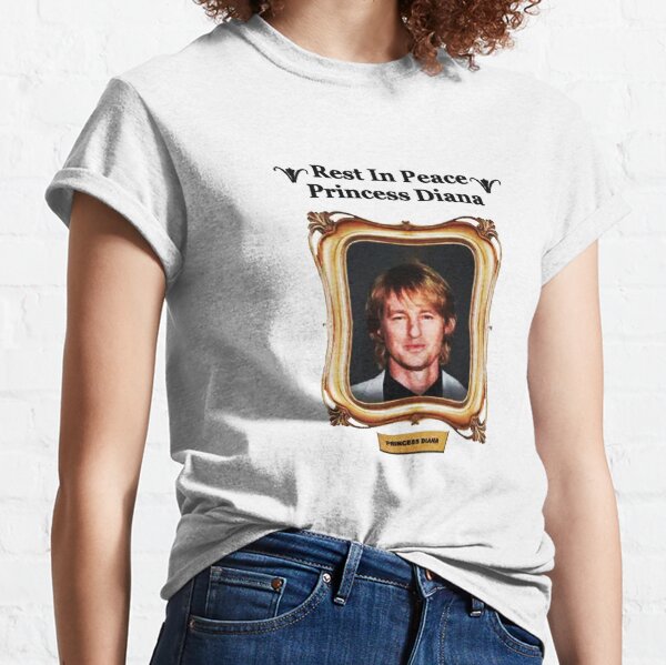 RIP Princess Diana Owen Wilson Funny Classic T-Shirt