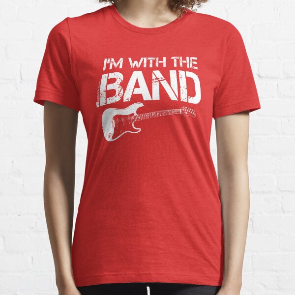 I'm With The Band - Electric Guitar (White Lettering) Essential T-Shirt