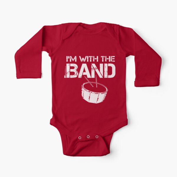 I'm With The Band - Snare Drum (White Lettering) Long Sleeve Baby One-Piece