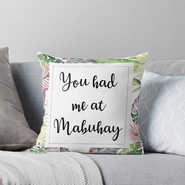 Item preview, You had me at Mabuhay designed and sold by pilipinosticker.