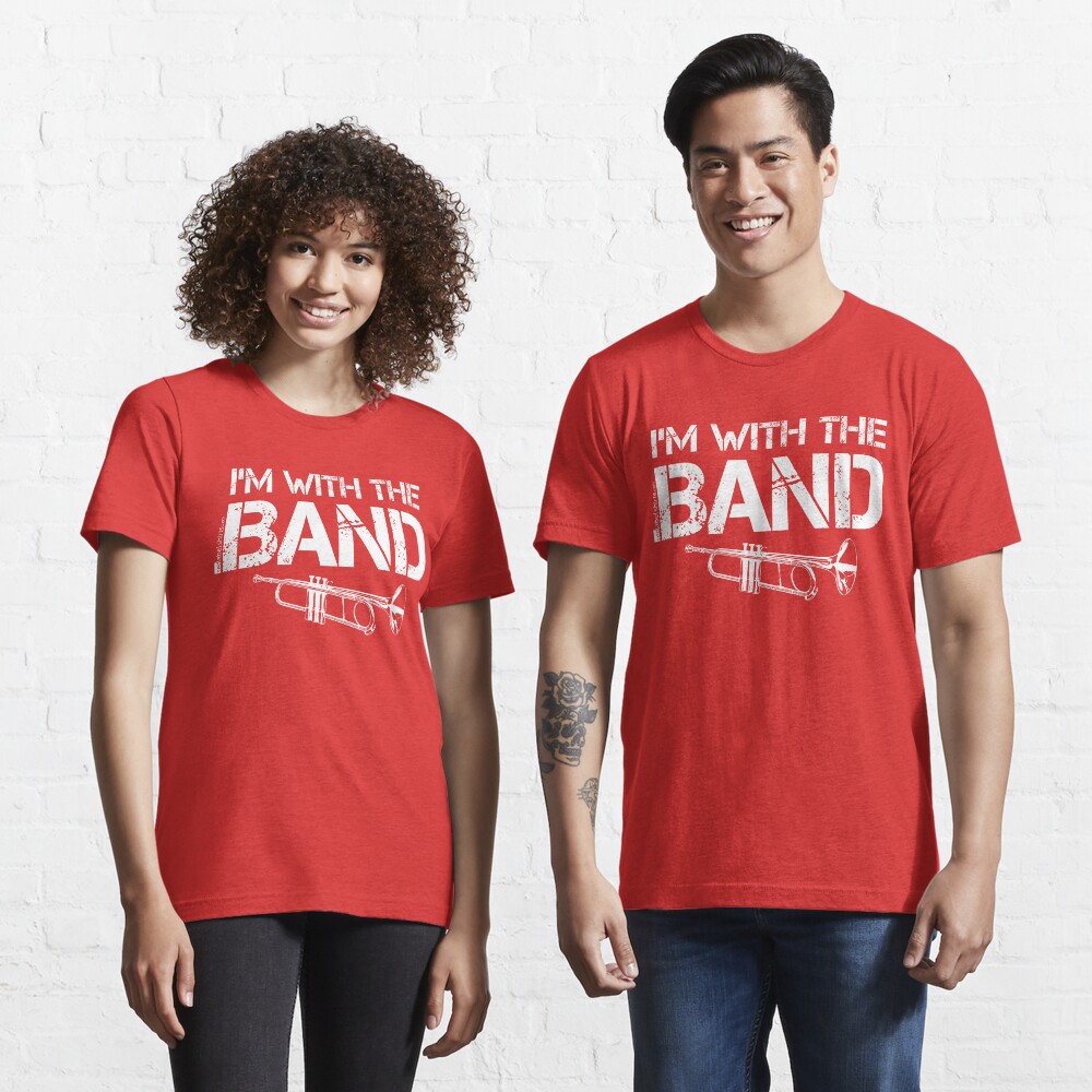 I'm With The Band - Trumpet (White Lettering) Essential T-Shirt