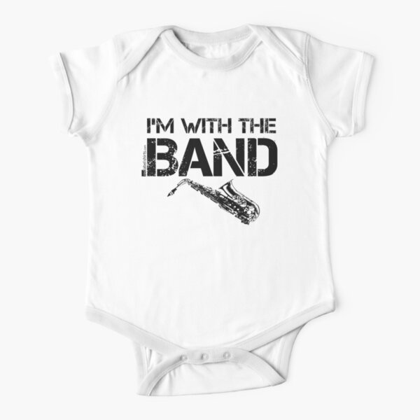 I'm With The Band - Saxophone (Black Lettering) Short Sleeve Baby One-Piece
