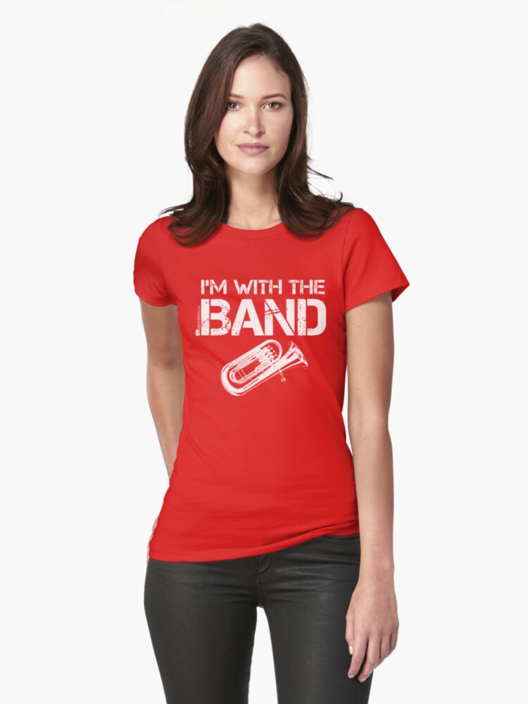Thumbnail 1 of 3, Fitted T-Shirt, I'm With The Band - Tuba (White Lettering) designed and sold by RedLabelShirts.