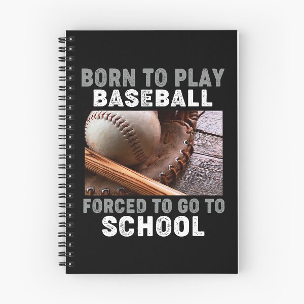 Item preview, Born To Play Baseball Forced To Go To School Baseball Lover designed and sold by MichelSorour.