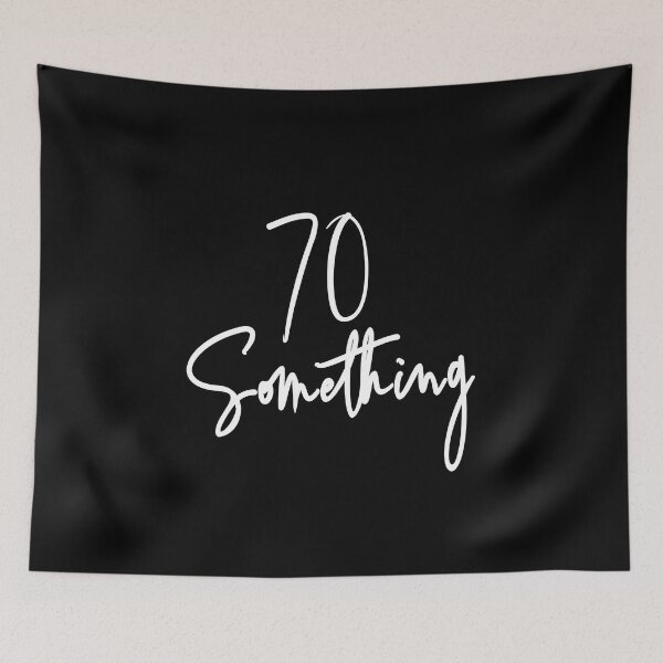 Item preview, 70 Something Birthday Party Gift For 70th thru 79th designed and sold by Delightfully Cynical.