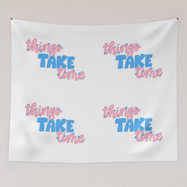 Item preview, Things Take Time designed and sold by ning-lucky.