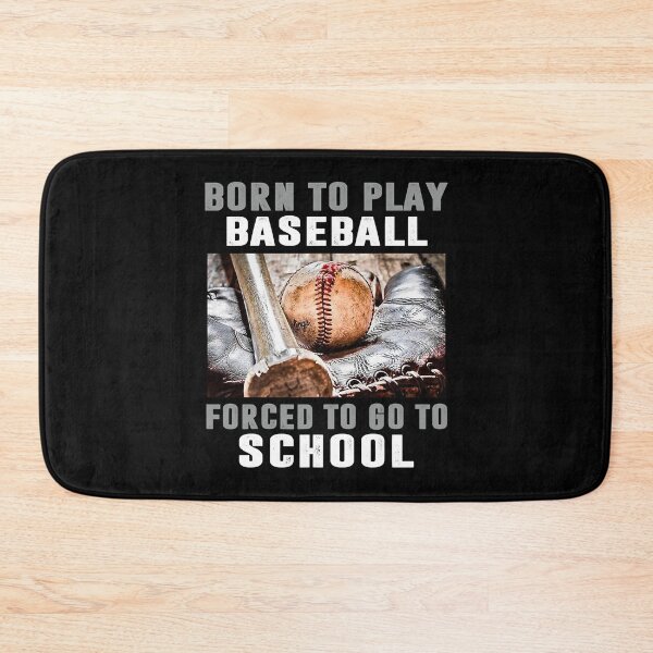 Item preview, Born To Play Baseball Forced To Go To School Baseball Lover designed and sold by MichelSorour.