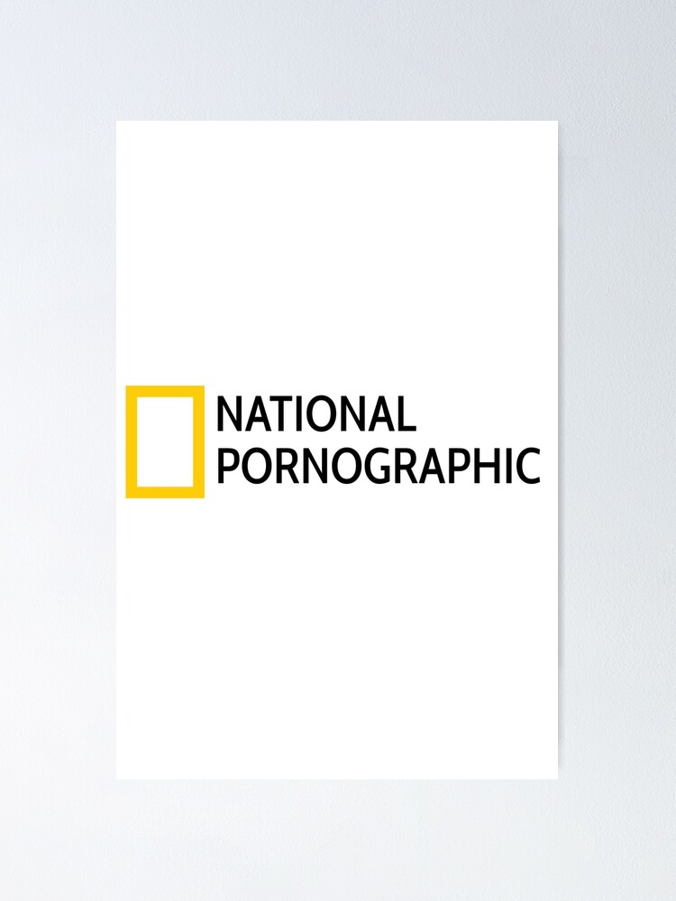 National Pornographic Poster For Sale By Kennethling15 Redbubble 