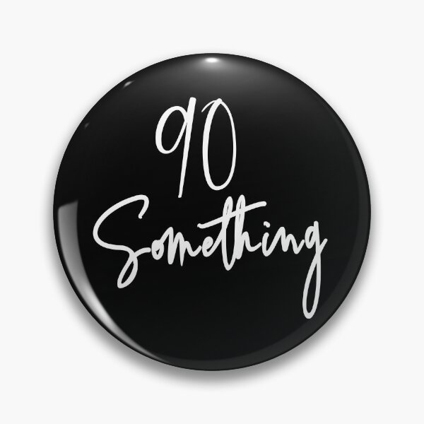 Item preview, 90 Something Birthday Party Gift For 90th thru 99th designed and sold by Delightfully Cynical.