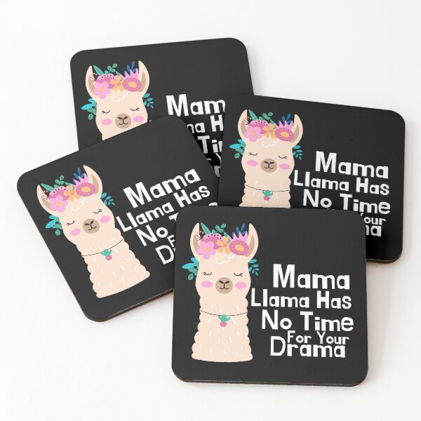 Item preview, Mama Llama Has No Time For Your Drama designed and sold by azy2shop.