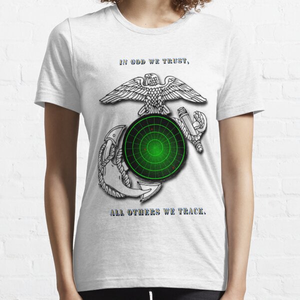 In God we trust, All others we track. Essential T-Shirt