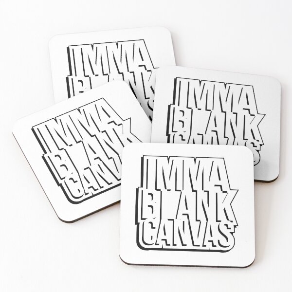 Item preview, Imma Blank Canvas [shadow] designed and sold by Jokertags.