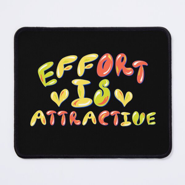 Item preview, Effort Is Attractive designed and sold by designerpriti.