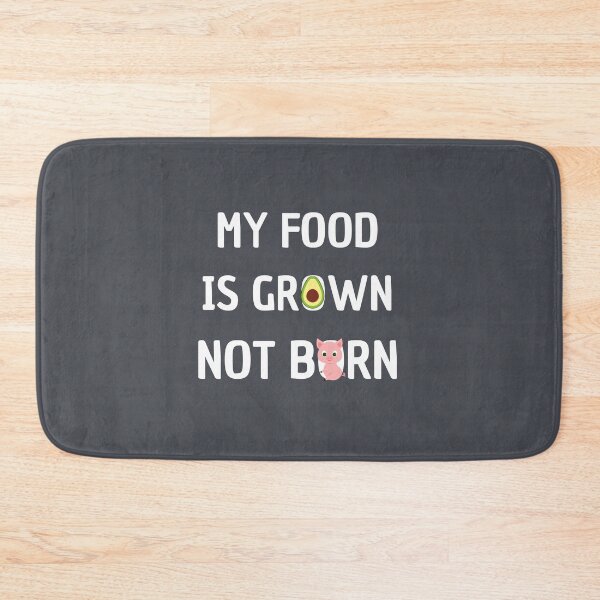 Item preview, My food is grown not born designed and sold by Lauraloris.