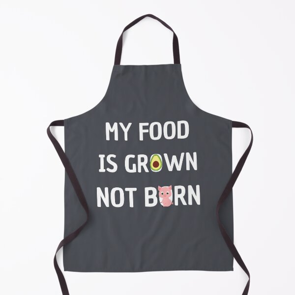 Item preview, My food is grown not born designed and sold by Lauraloris.