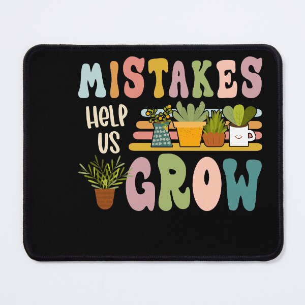 Item preview, Mistakes Help Us Grow Teachers Back To School designed and sold by Rich-Bogus.