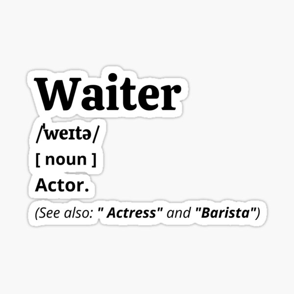 waiter-definition-sticker-for-sale-by-creatoe-redbubble