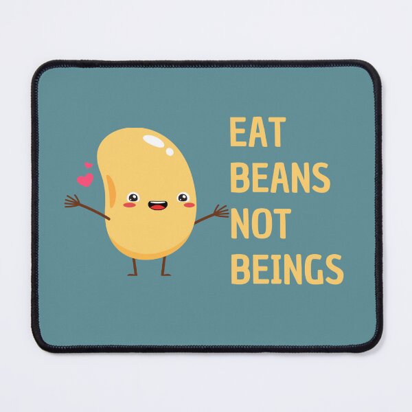 Item preview, Eat beans not beings designed and sold by Lauraloris.