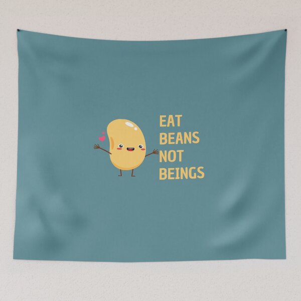 Item preview, Eat beans not beings designed and sold by Lauraloris.