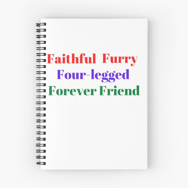 Item preview, Faithful furry four-legged forever friend. Canine Forever Friend. Fur Baby designed and sold by Doggymadness.