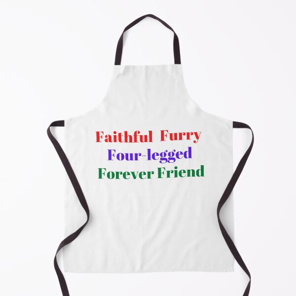 Item preview, Faithful furry four-legged forever friend. Canine Forever Friend. Fur Baby designed and sold by Doggymadness.