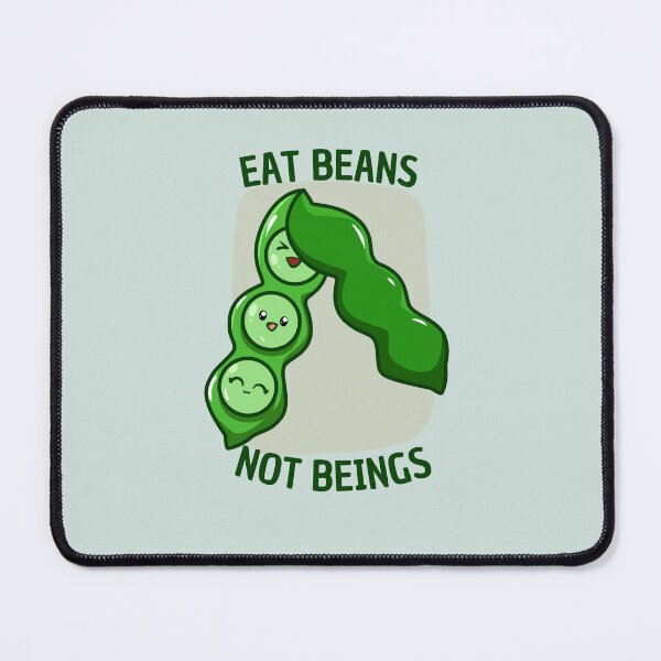 Item preview, Eat beans not beings designed and sold by Lauraloris.