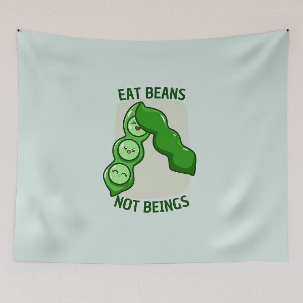 Item preview, Eat beans not beings designed and sold by Lauraloris.