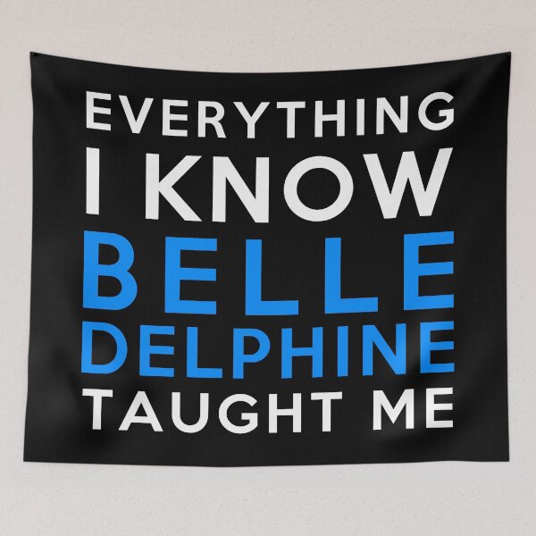 Item preview, Belle Delphine - Everything I know designed and sold by 2Girls1Shirt.
