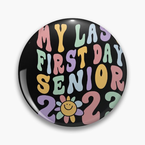 Item preview, My Last First Day Senior 2023 designed and sold by Rich-Bogus.