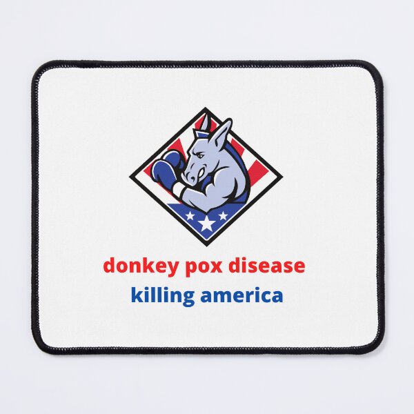 Item preview, Funny donkey pox disease killing america & donkey pox is killing america Gift Donkey Pox The Disease Destroying America For Donkeypox designed and sold by ROBOUE.