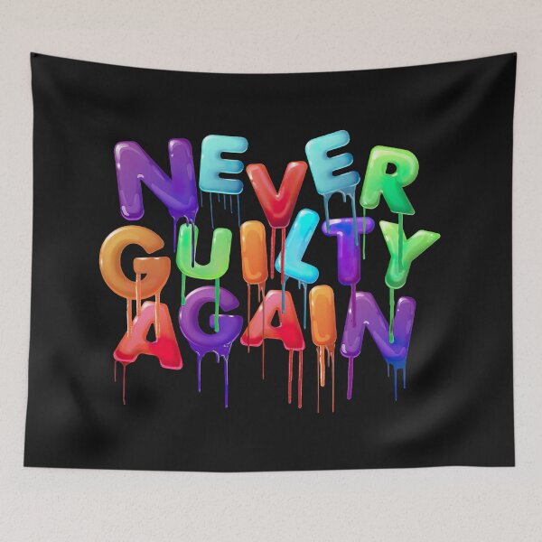 Item preview, NEVER GUILTY AGAIN DRIP designed and sold by topitoff.