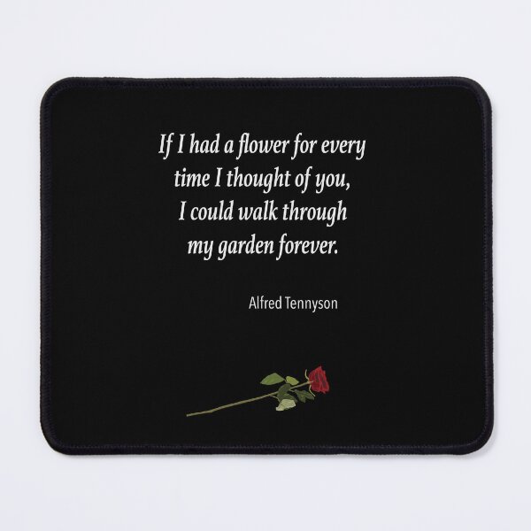 Item preview, If I had a flower - Romantic Tennyson Quote designed and sold by ThatsNovelGifts.
