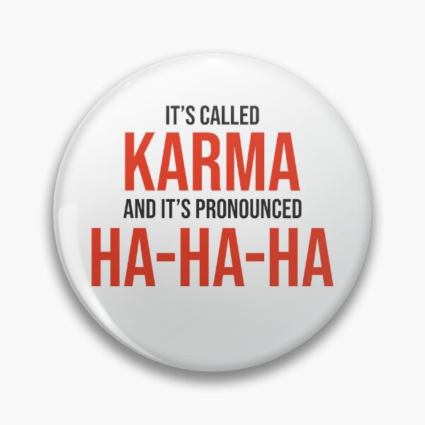 Item preview, Karma Ha-Ha designed and sold by nash89.