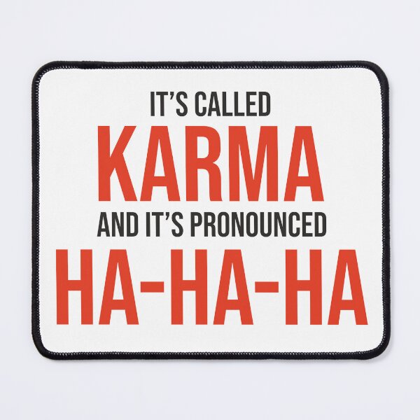 Item preview, Karma Ha-Ha designed and sold by nash89.