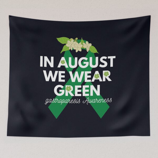 Item preview, In August we wear green _gastroparesis awareness month designed and sold by Douniaya.